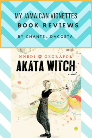 akata nnedi okorafor myjamaicanvignettes