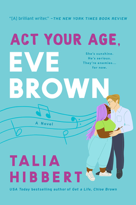 Book cover of Act Your Age, Eve Brown by Talia Hibbert 