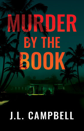 Book cover image of Murder by the Book by J.L. Campbell